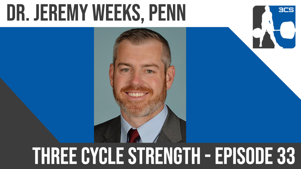 Jeremy Weeks - S&C Research - What Questions Do You Want Answered? - Episode 33 » Three Cycle